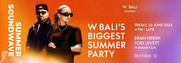 W Seminyak presents Summer Soundwave W Seminyak presents Summer Soundwave