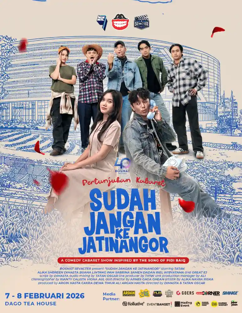 Poster for the cabaret show “Sudah Jangan ke Jatinangor"