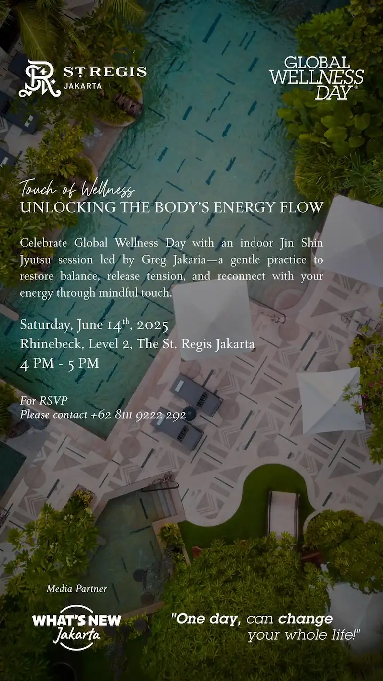 Global Wellness Day The St. Regis Jakarta
