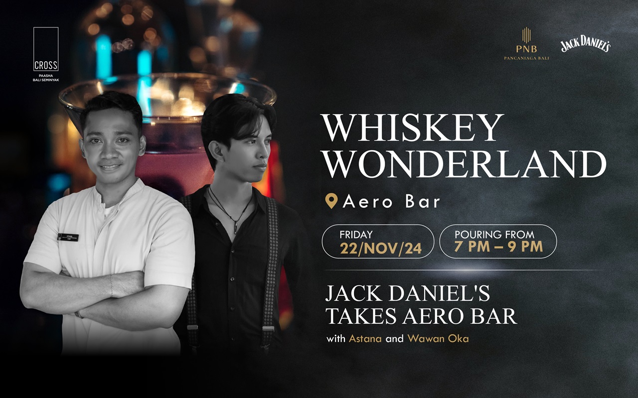 Whiskey Wonderland, A Jack Daniel’s Bar Takeover at Aero Bar, Cross Paasha Bali Seminyak Whiskey Wonderland, A Jack Daniel’s Bar Takeover at Aero Bar, Cross Paasha Bali Seminyak