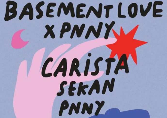 Basement_Love_X_Carista_X_Sekan_X_PNNY Basement_Love_X_Carista_X_Sekan_X_PNNY