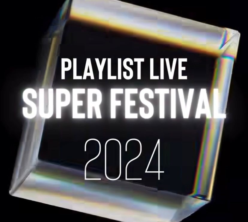 Playlist Live Super Festival 2024 Playlist Live Super Festival 2024