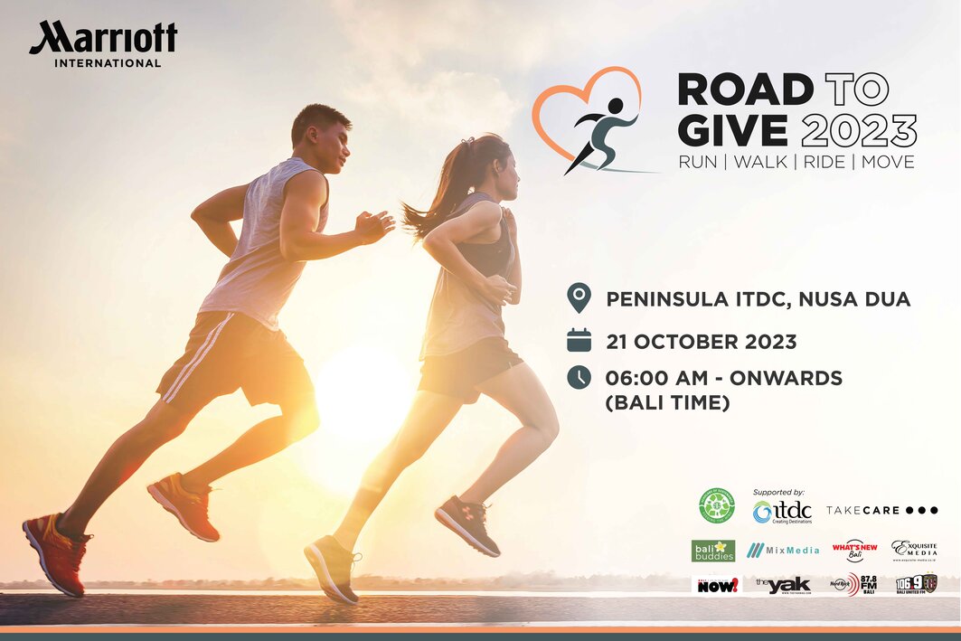 MARRIOTT INTERNATIONAL’S ‘ROAD TO GIVE BALI 2023’ RETURNS THIS OCTOBER WITH A JOURNEY OF GENEROSITY AND IMPACT MARRIOTT INTERNATIONAL’S ‘ROAD TO GIVE BALI 2023’ RETURNS THIS OCTOBER WITH A JOURNEY OF GENEROSITY AND IMPACT