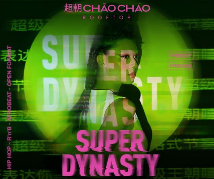 Super_Dynasty_at_ChaoChao Super_Dynasty_at_ChaoChao