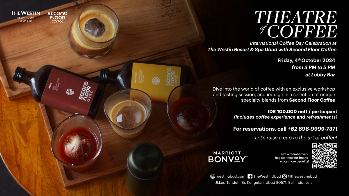 The Westin Resort&Spa Ubud Bali Celebrates International Coffee Day in Collaboration with Second Floor Coffee The Westin Resort&Spa Ubud Bali Celebrates International Coffee Day in Collaboration with Second Floor Coffee