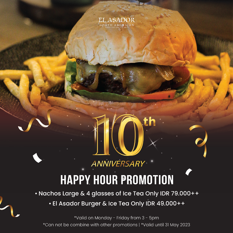 Happy Hour Promo - 10th Anniv El Asador